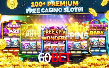 Apostas Esportivas na 60bet: Um Guia Completo